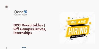 D2C Recruitables, D2C off campus Drives, Off Campus Recruitments for 2022 batch, Latest off campus drives 2021, Latest Internships 2021