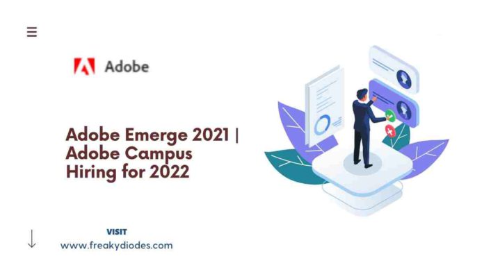 Adobe Emerge 2021 Process, Adobe Off Campus Drive 2022, Latest Off Campus Drive for 2022 Batch, Adobe Off Campus Drive for 2022 batch, Adobe Recruitment Drive 2022, Adobe Emerge registration process - Hey freaks, Adobe has announced their unique campus hiring process for the 2022 batch students. In this article, we have covered all the questions related to Adobe Emerge 2021.