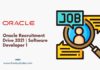 Oracle Recruitment Drive 2021, Oracle Software Developer 1 Application, Oracle off campus drive for 2021 batch, Oracle Recruitment Process 2021, Software Developer Oracle