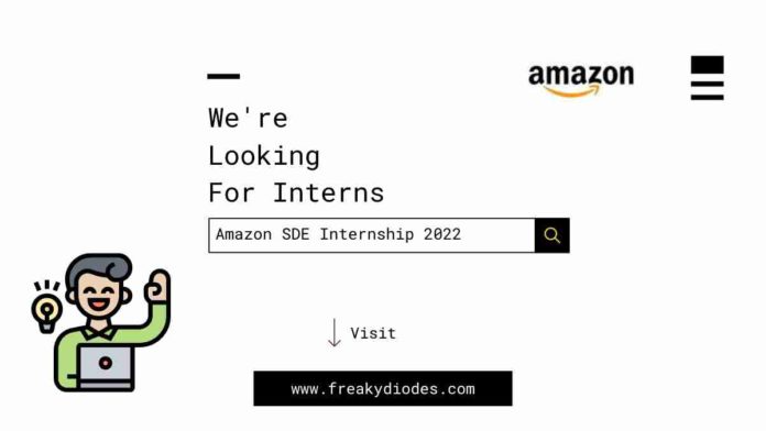 Amazon Software Development Engineer Internship 2022, Amazon SDE Internship 2022, Amazon Off Campus Internship 2022, Latest Internship 2022, Internship Opportunity 2022