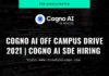 Cogno AI Off Campus Drive 2021, Cogno AI SDE Hiring 2021, Latest Off Campus Hirings 2021, Latest off campus drives for 2021 batch, Recruitment drives 2021, Cogno AI Careers 2021