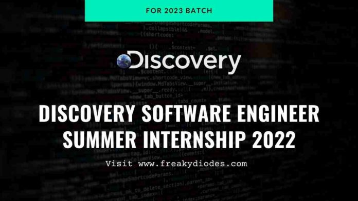 Discovery Software Engineer Internship 2022, Discovery Summer Internship 2022, Latest Internships for 2023 batch, Discovery internship for 2023 batch, Discovery New Graduate Software Engineer Hiring 2022, Discovery Off Campus Drive 2022, Latest Off campus drives 2022 batch, off campus placements for 2022 batch, Discovery careers 2022 freshers, latest hiring opportunities for 2022 batch students