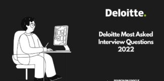 Deloitte Interview Questions 2022, Most Asked Interview Questions in Deloitte off Campus Hiring 2022, Deloitte Interview Questions for CS Students 2022, Deloitte Interview Questions for Non-IT branches, Deloitte Interview Questions For ECE Students 2022