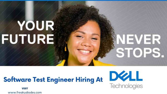 Software Test Engineer Hiring At Dell | Test Engineer At Dell Technologies