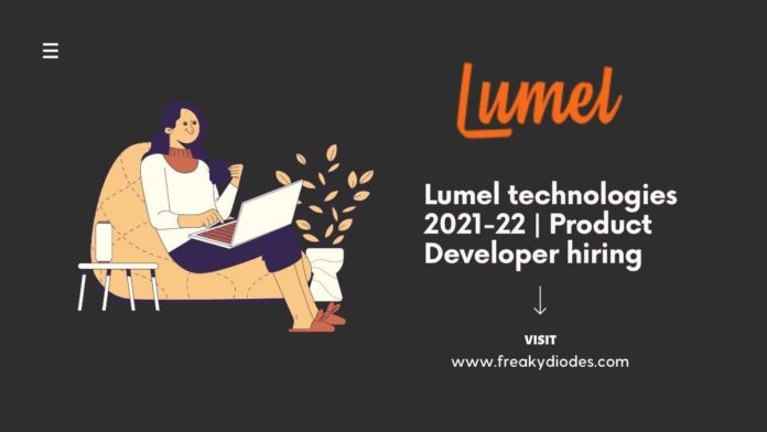 Lumel Technologies fresher hiring 2021-22 batch, Lumel Technologies off campus hiring Opportunity for 2022 Batch, Lumel technologies product developer Hiring 2021-22 Batch, Latest Off Campus Drive for 2021-22 batch, Lumel Technologies 2021-22, Product Developer Hiring 2021-22 – If getting into a product-based company is your dream then choose your career as a product developer at Lumel Technologies.