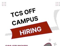 TCS Off Campus Drive | TCS Off Campus Hiring for Year of Passing 2019, 2020 & 2021