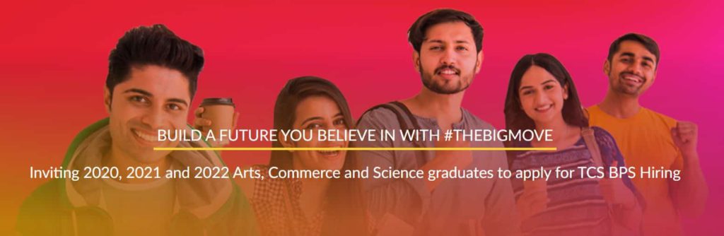 TCS BPS Hiring 2022 For Arts, Eligibility Criteria For TCS BPS Hiring 2022, Commerce, and Science Graduates, TCS BPS Hiring Opportunity 2022 Batch, TCS Careers 2022, Jobs for Arts, Commerce, Hiring for BA, BSc & Bcom Students, About TCS BPS Hiring for 2020, 2021, and 2022 Year of Passing (YoP) graduates, Application Process for TCS BPS Hiring – YoP 2020, 2021, 2022