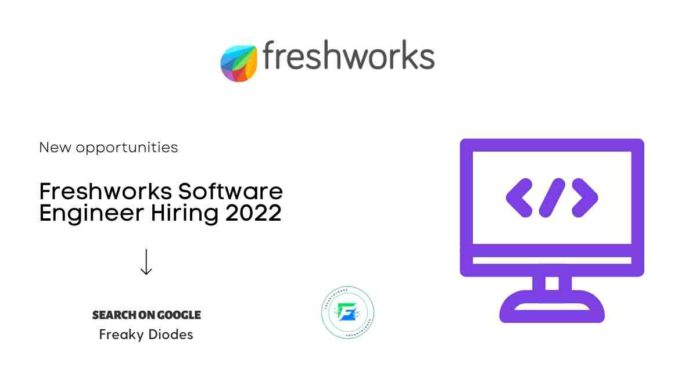 Freshworks Off Campus Drive 2022 Batch, Freshworks Software Engineer Hiring 2022 Batch, Latest off campus drives for 2022 batch, Freshworks careers 2022