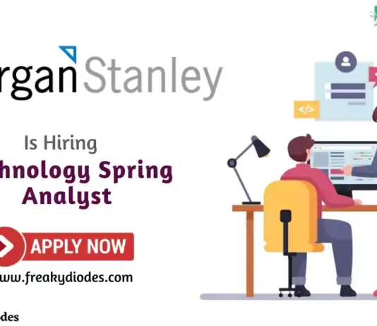 Morgan Stanley Off Campus Drive 2024 | Hiring for Technology Spring Analyst Program | Internship Opportunity for graduates